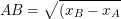 \small AB=\sqrt{(x_B-x_A)^2+(y_B-y_A)^2}
